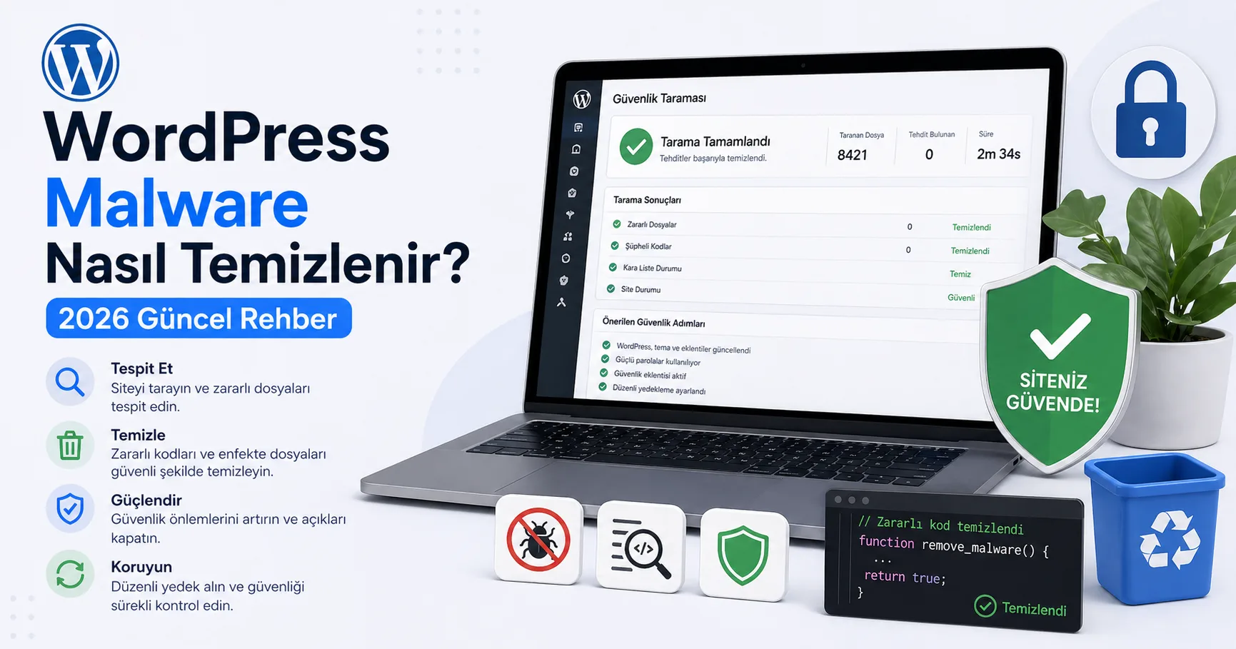 WordPress Malware Nasıl Temizlenir? 2026 Güncel Rehber